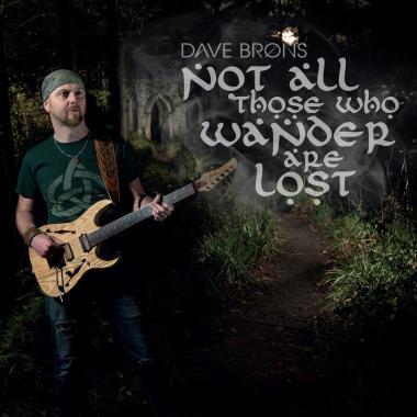 Dave Brons -  Not All Those Who Wander Are Lost